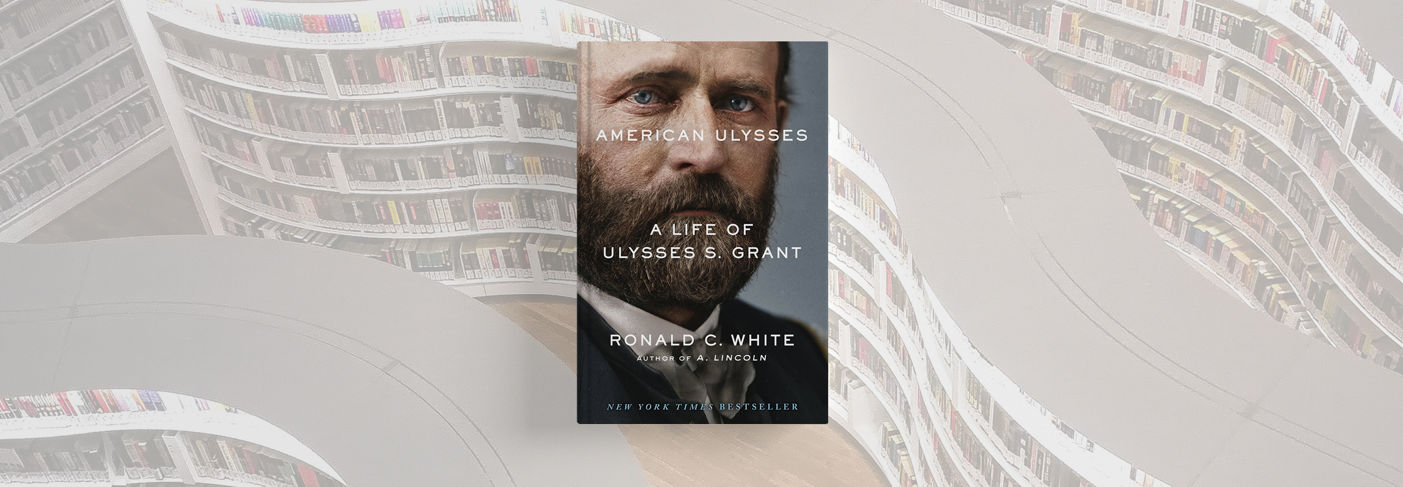 'American Ulysses A Life of Ulysses S. Grant' by Ronald