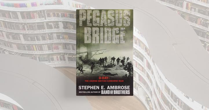 Book cover of 'Pegasus Bridge'.