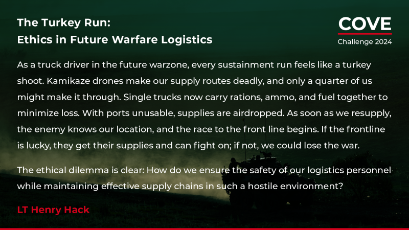 The Turkey Run: Ethics in Future Warfare Logistics